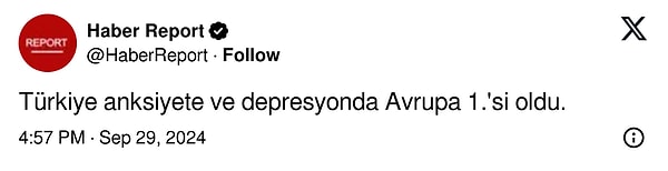 Bir X (Twitter) sayfası Türkiye'nin Avrupa'da anksiyete ve depresyonda 1. sırada olduğunu iddia etti.