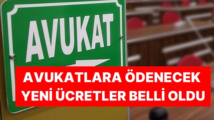 Avukatlık Ücretlerine Yüzde 102 Zam: 1 Saatlik Danışma 3 Bin 500 Oldu