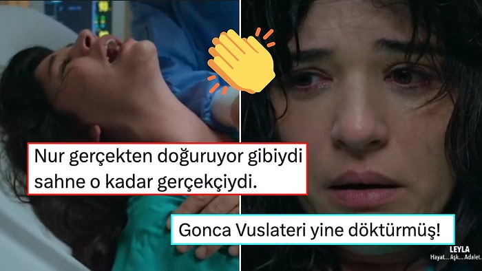 Leyla Dizisinde Gonca Vuslateri Doğum Sahnesini Oynamadı Adeta Yaşadı!