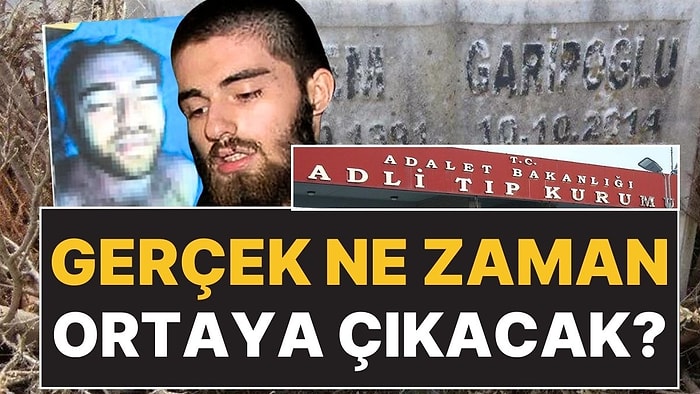 Mezar Açıldı: Cem Garipoğlu ile İlgili Gerçek Ne Zaman Ortaya Çıkacak?