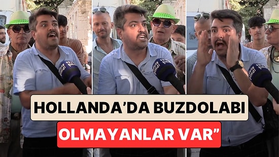 Bu Sefer Sınırları Zorladı: Sokak Röportajında Konuşan Bir Vatandaş Hollanda'da Buzdolabı Olmadığını Söyledi