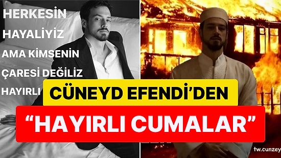 Mert Yazıcıoğlu Hayranlarından Mizah Şov: Cüneyd Efendili 'Hayırlı Cumalar' Mesajları!