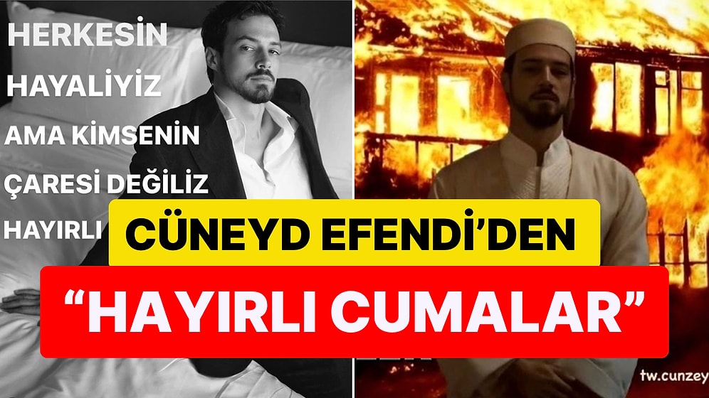 Mert Yazıcıoğlu Hayranlarından Mizah Şov: Cüneyd Efendili 'Hayırlı Cumalar' Mesajları!