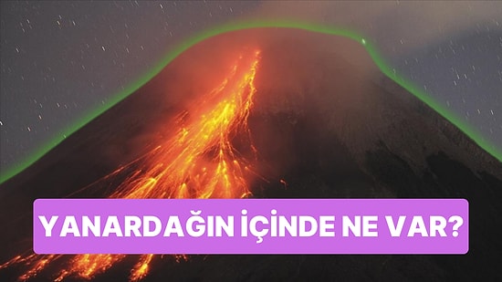 Bir Volkanın İçinde Neler Olduğunu Düşündünüz mü? Bilim İnsanları Yanardağın Altında Olanları Ortaya Çıkardı