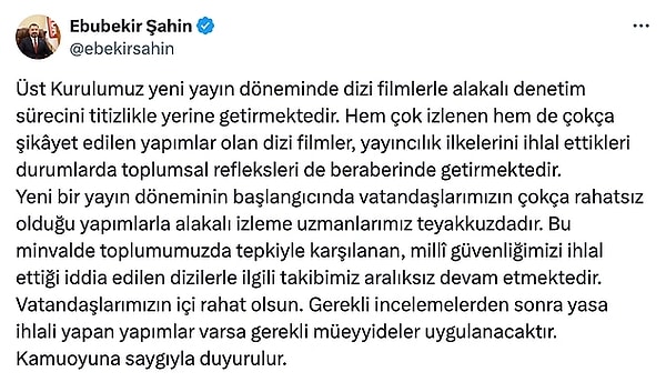 RTÜK Başkanı Ebubekir Şahin, "toplumumuzda tepkiyle karşılanan, milli güvenliğimizi ihlal ettiği iddia edilen" dizilerle ilgili inceleme başlatıldığını duyurmuştu.