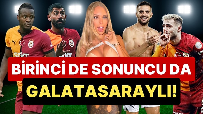 Birinci ve Sonuncu Galatasaraylı: Katharina Amalia, Türkiye'deki Futbolcuları Yakışıklılığına Göre Sıraladı!