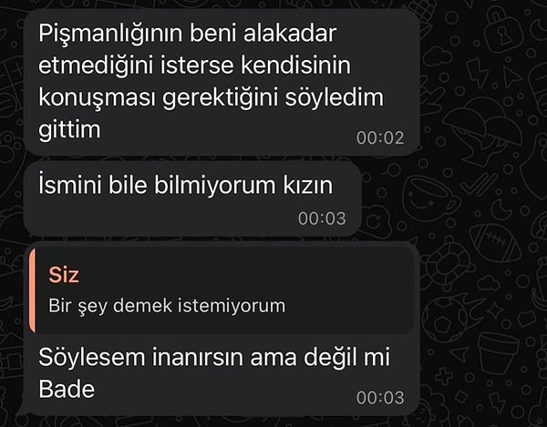 "İsmini bile bilmiyorum kızın" 👇