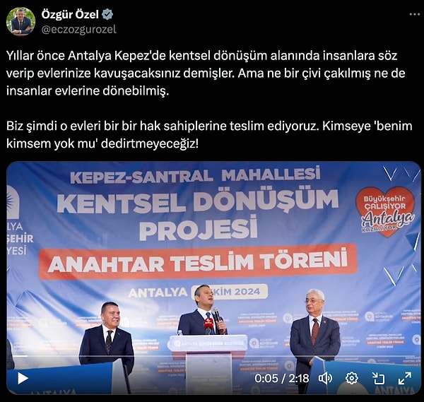 CHP Genel Başkanı Özgür Özel de Antalya’nın Kepez ilçesindeki ev teslim töreninden video paylaştı.