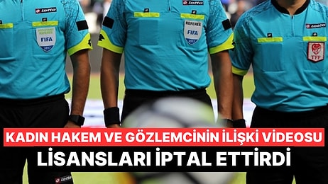 TFF'yi Sarsan Cinsel İlişki Videosu Hakem ve Gözlemcinin Lisanslarını İptal Ettirdi