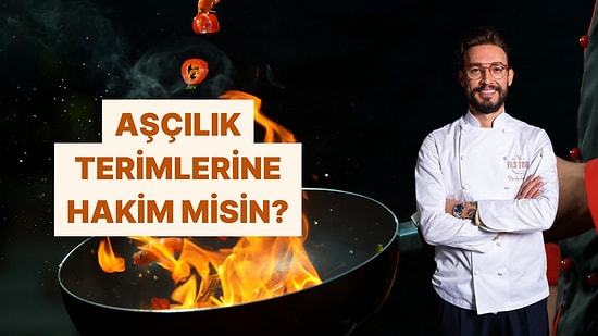 Gerçek Bir Şef misin? Test Ediyoruz!