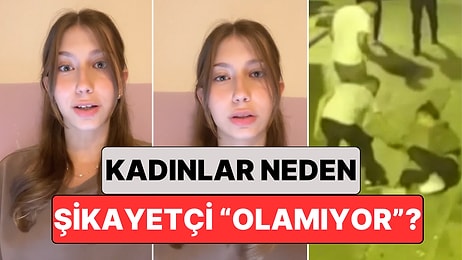 Yaşadıklarını Anlattılar: Kadınlar Başlarına Gelen Olaylarda Şikayetçi Olmaktan Neden Çekiniyor?