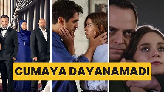 Cuma Akşamının Rekabetine Dayanamayan O Dizi Reyting Kurbanı Olarak Final Yaptı!