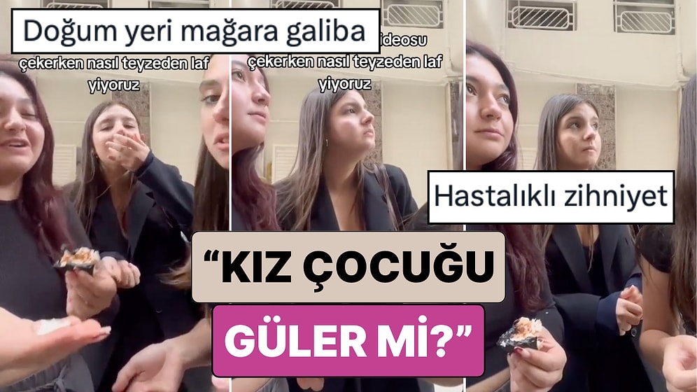 Sokakta Gülerek Video Çeken 3 Genç Kıza Sinir Bozan Tepki: "Kız Çocuğu Güler mi?"