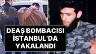 Emniyetten Kritik Operasyon: DEAŞ’ın Bombacısı İstanbul’da Yakalandı