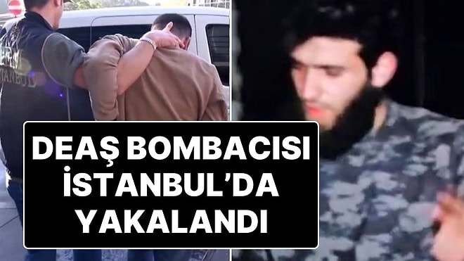 Emniyetten Kritik Operasyon: DEAŞ’ın Bombacısı İstanbul’da Yakalandı