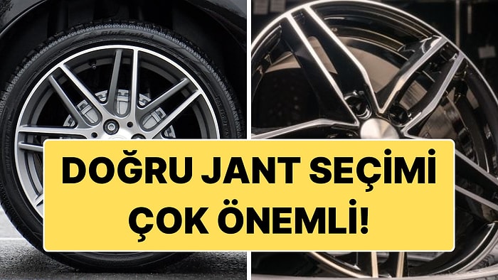 Jant Değiştirmeyi Düşünenler Dikkat: Arabanıza Jant Seçerken Verdiğiniz Kararlar Neleri Etkiliyor?