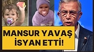 Mansur Yavaş, İstismara Uğrayan Sıla Bebeğin Ölümü Sonrası İsyan Etti: "Neyi Başarabiliriz?"