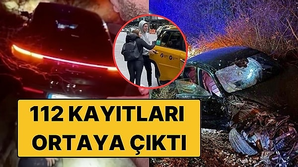 Oğuz Murat Aci’nin Hayatını Kaybettiği Feci Kazanın 112 Kayıtları Ortaya Çıktı: "Hayatım Bitti"