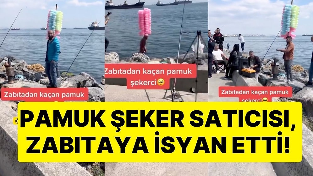 Pamuk Şeker Satıcısı Zabıtaya İsyan Etti! "Üç Çocuk Büyütüyorum, Rızkımı Alıyorsun"