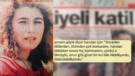 90'lı Yıllarda Öldürülen Handan'ın Anısına Yazılmış Ciğerimizi Yakan Yazı