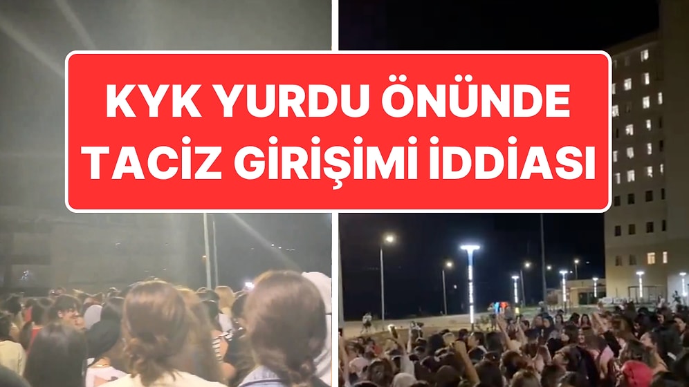 Mersin’de KYK Önünde 2 Kız Öğrenciye Taciz İddiası: Öğrenciler Eylem Yaptı