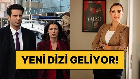 Ceylin ve Ilgaz Şimdiden Özlendi: Yargı'nın Senaristi Sema Ergenekon'dan Yeni Dizi Geliyor!