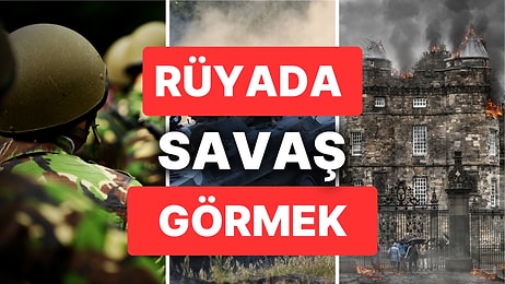 Rüyada Savaş Görmek: Sorunları Halının Altına Süpürmekten Vazgeçin ve Yüzleşin!