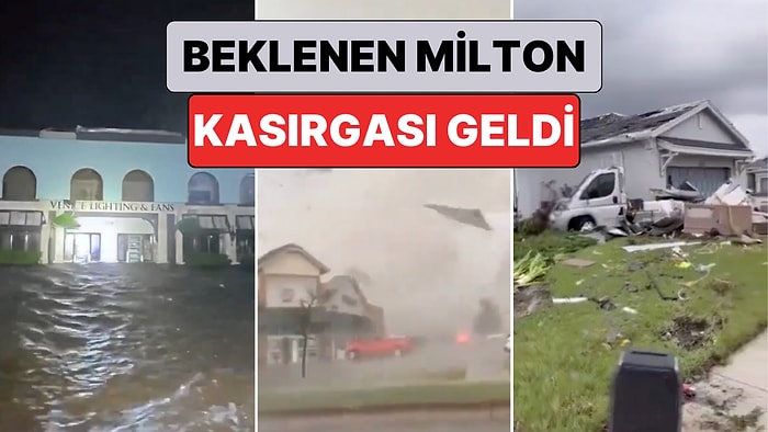 Amerika'da Günlerdir Beklenen Milton Kasırgası Başladı: Ülke Savaş Alanına Döndü