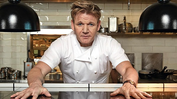 Kesinlikle Gordon Ramsay!