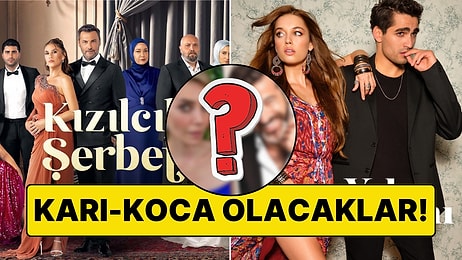 Kızılcık Şerbeti ve Yalı Çapkını'nın Oyuncuları Aynı Dizide Buluştu: Karı-Kocayı Oynayacaklar!