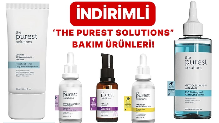 Amazon Prime Alışveriş Festivalinin Yıldızı: İndirimli The Purest Solutions Bakım Ürünleri!