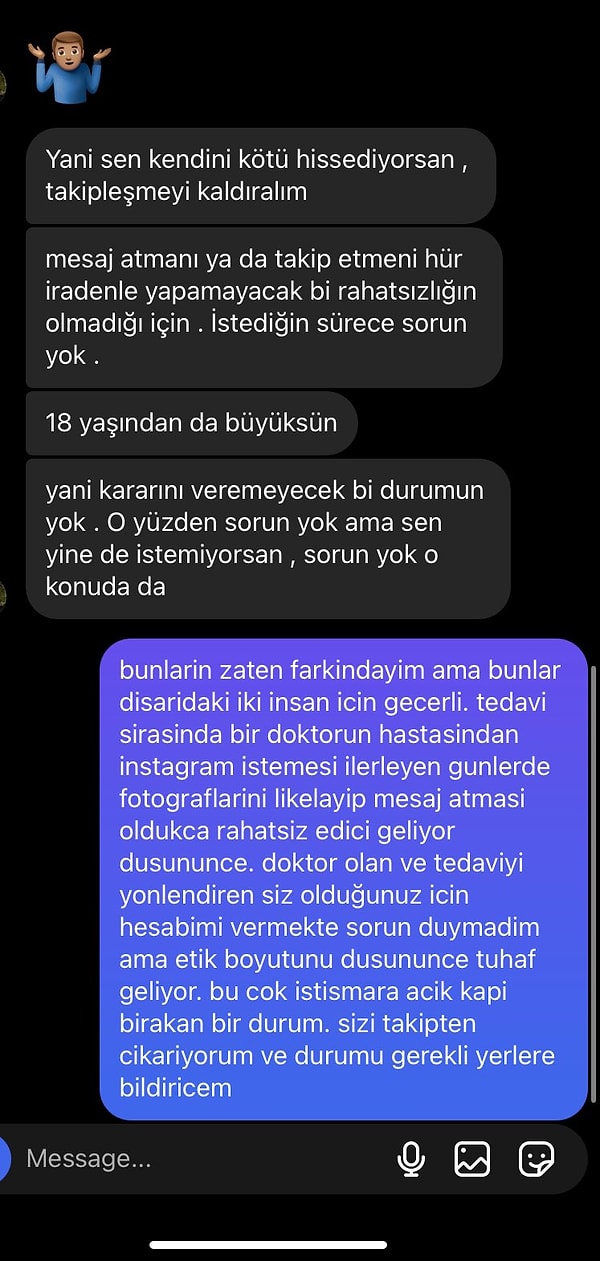 Gittiği psikiyatrın kendisinden Instagram hesabını istediğini iddia etti.