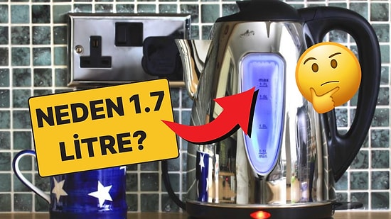 Kettle'lar Neden Özellikle 1,7 Litre Olarak Üretiliyor?