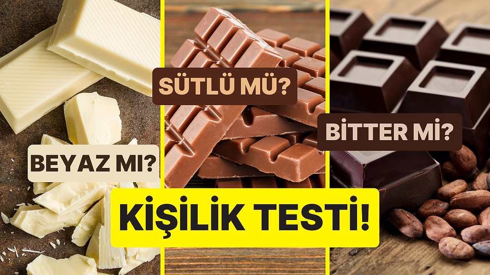 Kişilik Testi: Beyaz mı Sütlü mü Bitter mi?