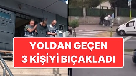 İstanbul’da Korku Dolu Anlar: Yoldan Geçen 3 Kişiyi Bıçaklayan Saldırgan Evinde Yakalandı