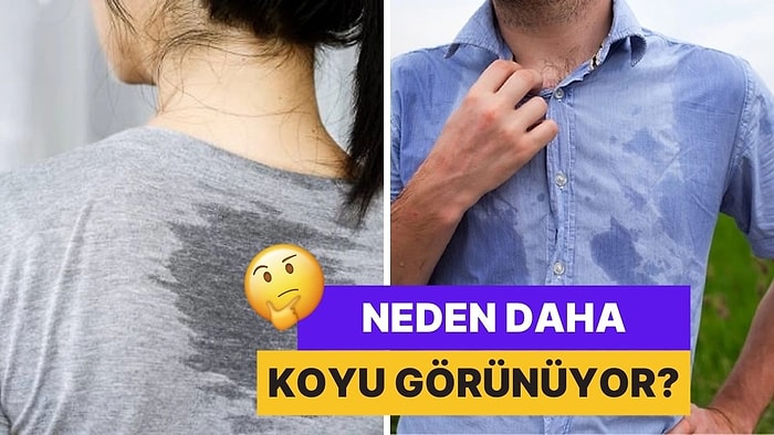 Sebebi Düşündüğünüzden Daha İlginç: Kıyafetlerimiz Islandığında Rengi Neden Koyulaşıyor?