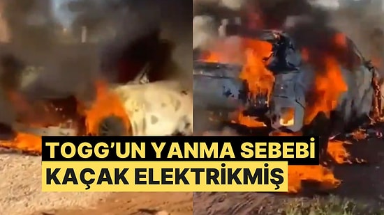 Şanlıurfa'da Yanan TOGG İçin "Kaçak Elektrik" Açıklaması Geldi