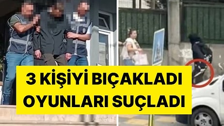 Önünü Çıkan 3 Kişiyi Bıçaklayan Saldırganın İfadesi Şoke Etti: Bilgisayar Oyunlarını Suçladı