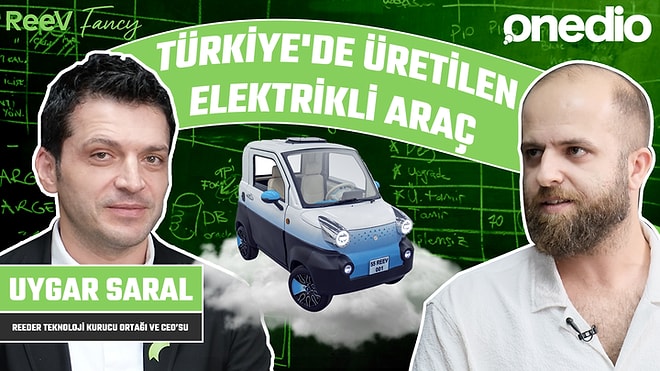 Türkiye’de Üretilmiş Yerli Elektrikli Araç Reev Fancy I Uygar Saral Röportajı