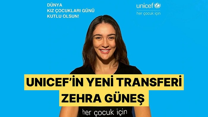 Zehra Güneş, Unicef'in İyi Niyet Elçisi Oldu