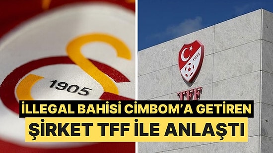 Yasa Dışı Bahis Sponsorluğunu Galatasaray'a Getiren Firma TFF ile Anlaştı