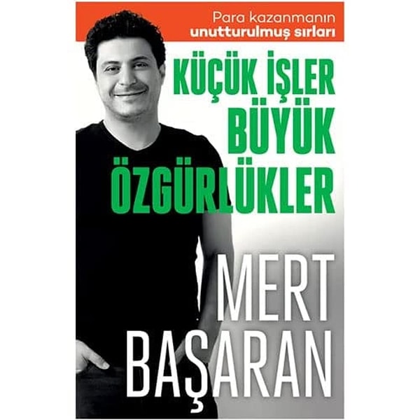 Küçük İşler Büyük Özgürlükler - Mert Başaran