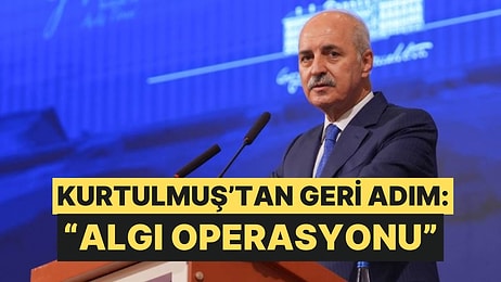 Numan Kurtulmuş "3.Madde" ile İlgili Yaptığı Açıklamalardan Sonra Geri Adım Attı