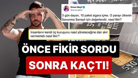 750 Liralık Savunma Sanayii Vergisini Savunan Sinan Akçıl Sosyal Medyaya Fikir Sorup Yorumları Kapattı!