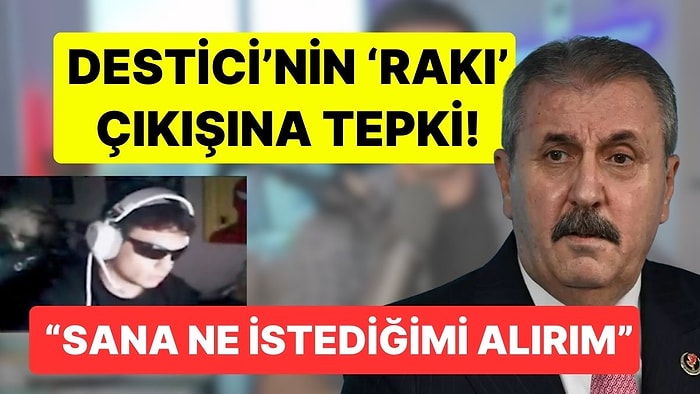 Mustafa Destici'nin "Vergiye Tepki Gösteren Rakı Alsın" İfadesi Sonrası Rakı Alan Yayıncı Gündemde: "Sana Ne?"