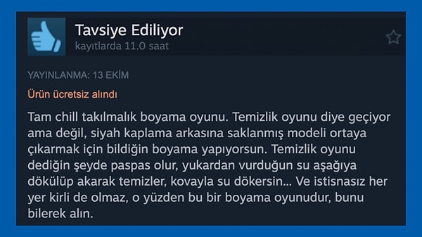 2. Yalnız temizliği o kadar güzel anlatmış ki canım temizlik çekti.