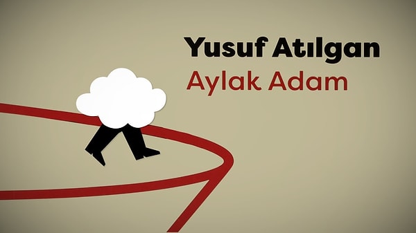 5. “Aylak Adam” romanının ana karakteri kimdir?