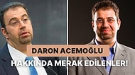 Daron Acemoğlu Kimdir, Kaç Yaşında, Nereli? Daron Acemoğlu Hangi Üniversiteden Mezun Oldu?
