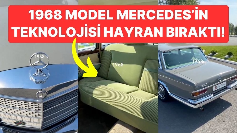 1968 Model Mercedes'in Teknolojisi ve Kondisyonu Görenleri Hayran Bıraktı: İlk Günkü Haliyle Korunuyor