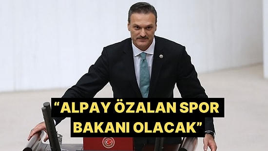 Kabine Değişikliği İddialarında Yeni Kulis Bilgisi: Alpay Özalan, Gençlik ve Spor Bakanı Olacak